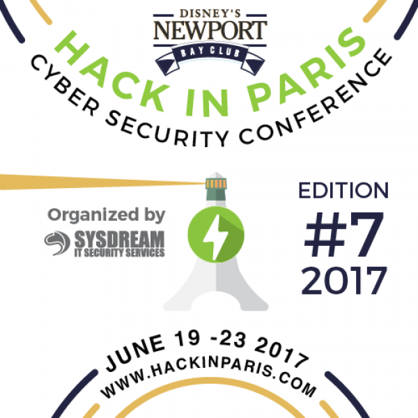 Hack In Paris et Nuit du Hack du 19 au 25 Juin 2017